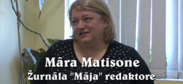 "Šodien jaunieši grib visu ātri un viegli.." :saruna ar žurnāla "Māja" redaktori Māru Matisoni