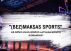 Video: #5 "(Bez)maksas sports": kā dzīvo un kā izdzīvo Latvijas sporta komandas?