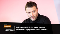 Janičenoks: ''Sešas komandas Latvijā man ir kā tāda skabarga acī''