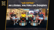 "eXi EXTRA": Lūsiņa, Valtera un Žigajeva atgriešanās