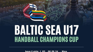 Baltijas jūras valstu kausa izcīņā handbolā Rīgā tiksies Latvijas, Lietuvas, Igaunijas un Somijas U17 čempioni