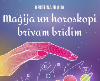 Iznākusi grāmata “Maģija un horoskopi brīvam brīdim”