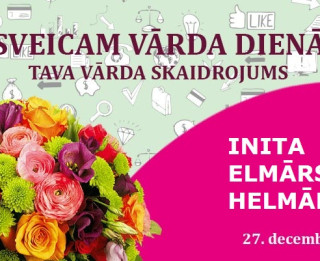 Tava vārda skaidrojums un ietekme uz likteni. 27. decembris – Inita, Elmārs, Helmārs