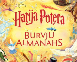 Zvaigzne ABC laiž klajā pirmo maģisko ceļvedi Harija Potera grāmatu pasaulē  “Harija Potera burvju almanahs”