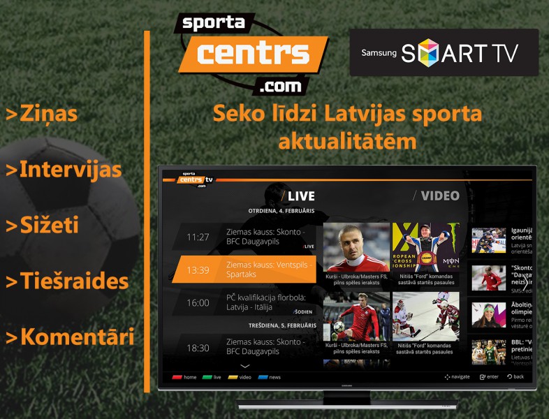 Sportacentrs.com translācijas  "Samsung Smart TV" ekrānos