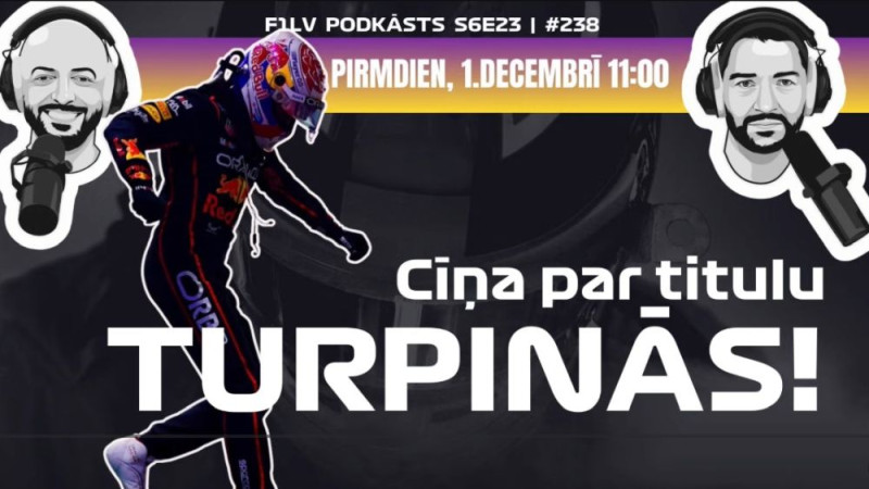 Klausītava | F1LV podkāsts: pēc Kataras - "McLaren" atver vārtiņus Verstapenam