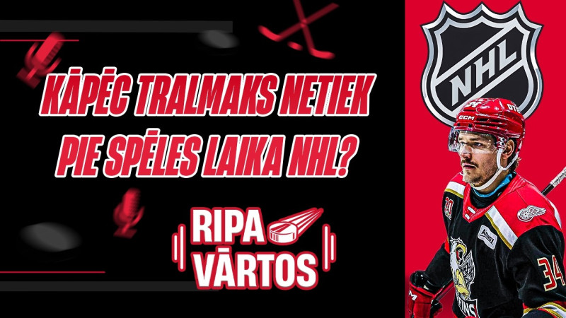 Klausītava | Ripa vārtos: Tralmaks netiek pie spēles laika NHL